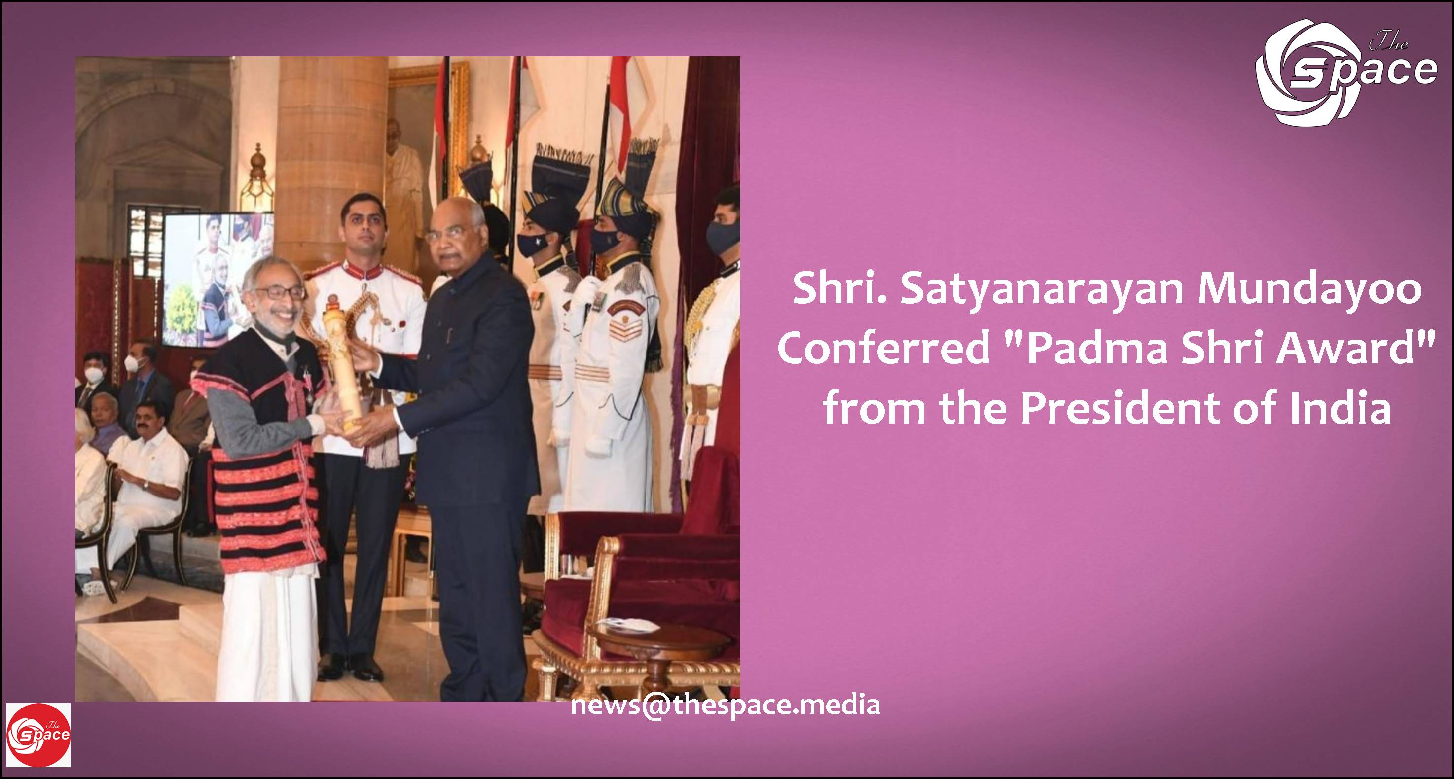 Shri Satyanarayan Mundayoo Popularly known as Uncle Moosa conferred Padma Shri from the President of India